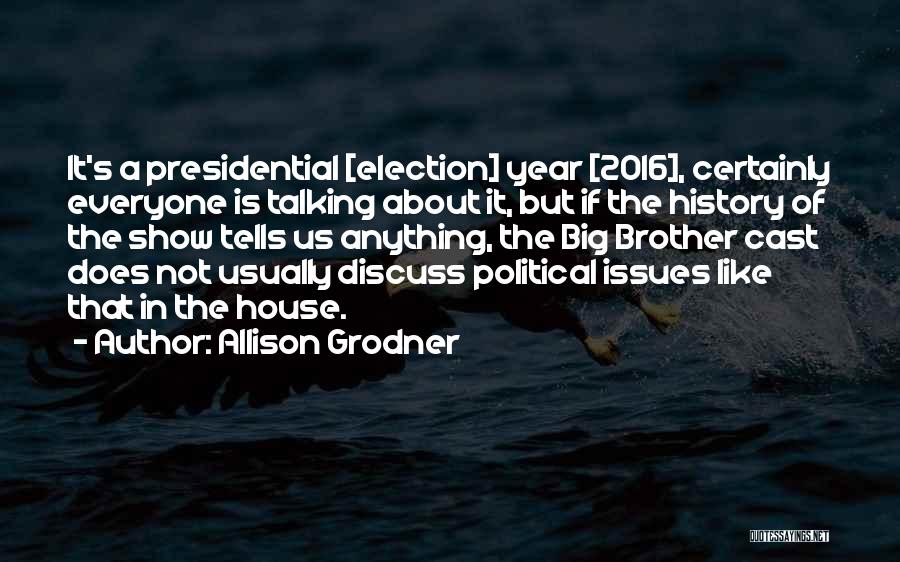 Allison Grodner Quotes 486746