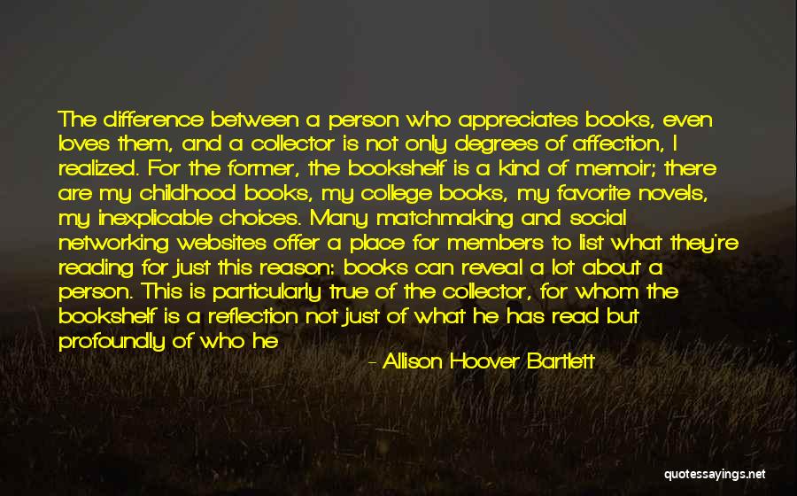 Allison Hoover Bartlett Quotes 916076