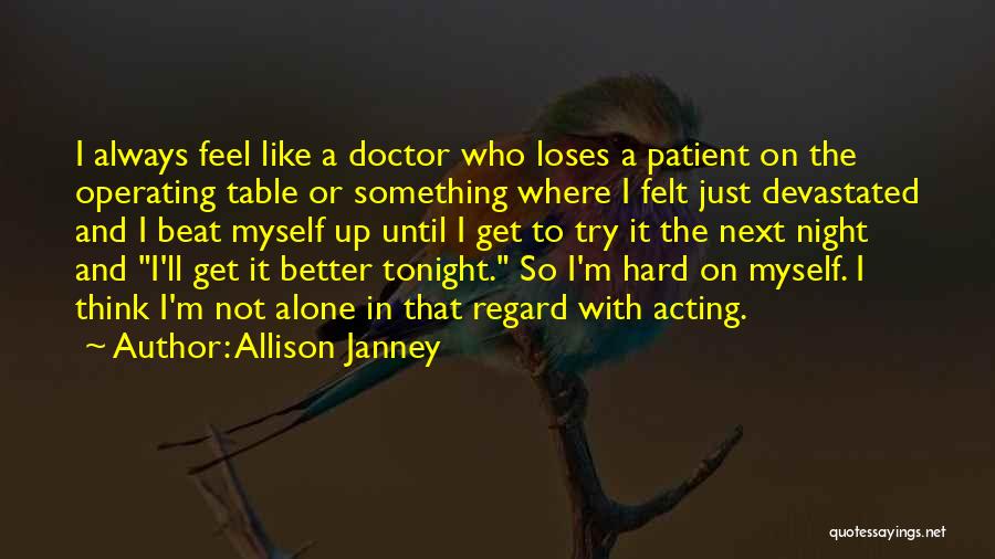 Allison Janney Quotes 1728965