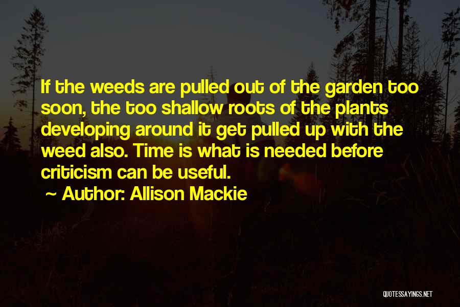 Allison Mackie Quotes 2128430