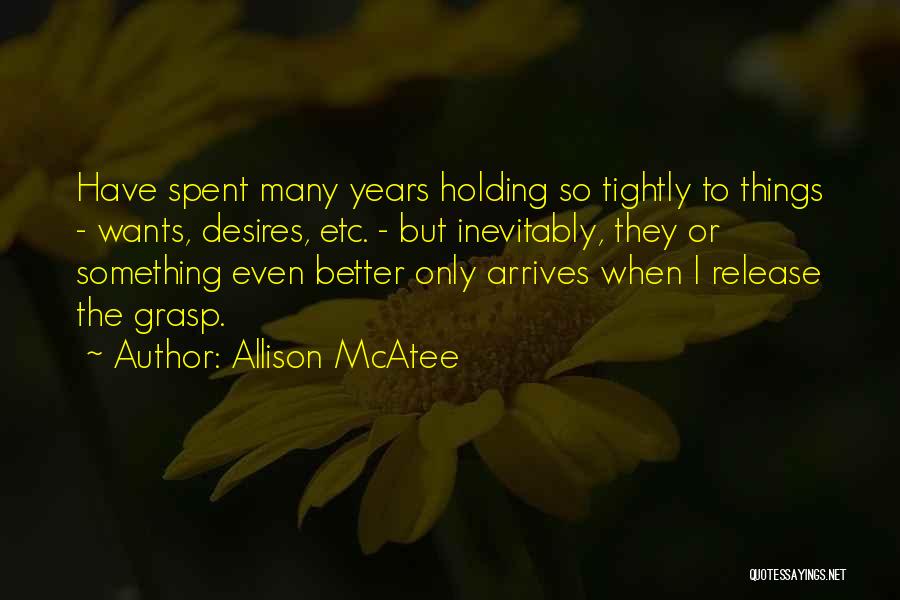 Allison McAtee Quotes 868701