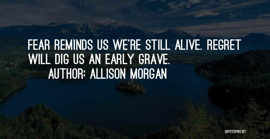 Allison Morgan Quotes 1858445