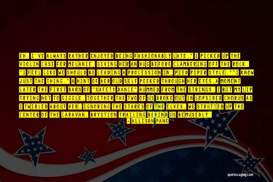 Allison Pang Quotes 1076779 Allison Pang Quotes 1076779