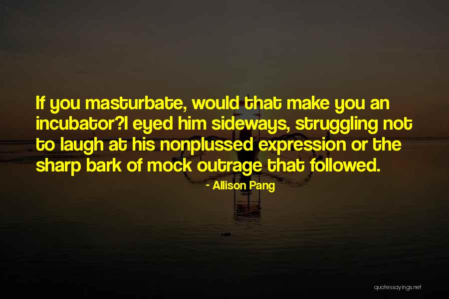 Allison Pang Quotes 1079295 Allison Pang Quotes 1079295