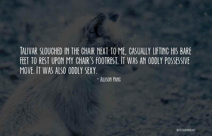 Allison Pang Quotes 1698422 Allison Pang Quotes 1698422