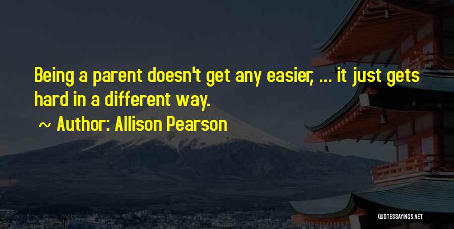 Allison Pearson Quotes 407513