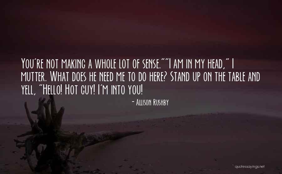Allison Rushby Quotes 1450807 Allison Rushby Quotes 1450807