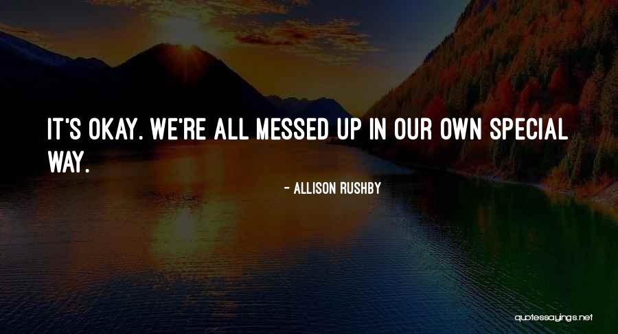 Allison Rushby Quotes 591039 Allison Rushby Quotes 591039