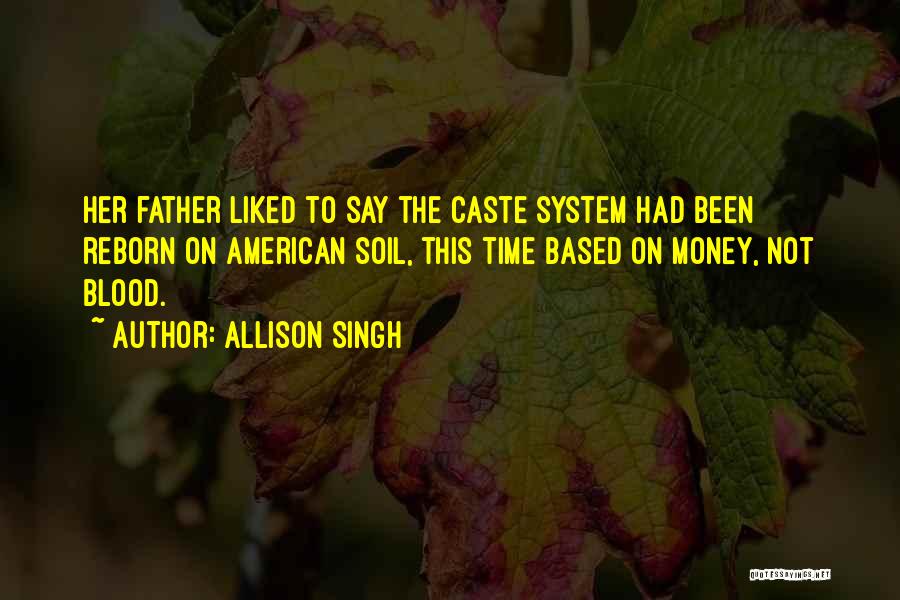 Allison Singh Quotes 1343303