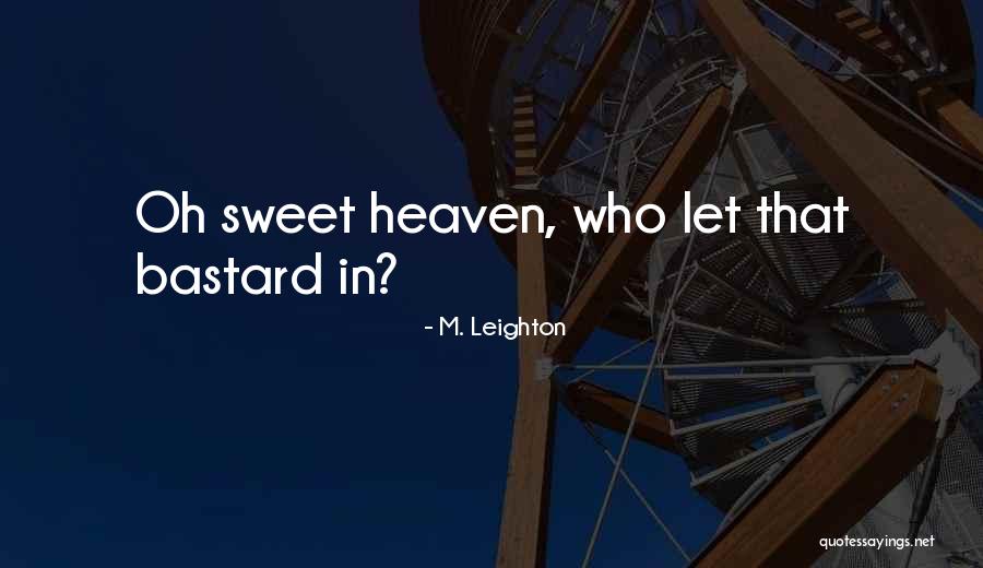 Allison Stith Quotes By M. Leighton Allison Stith Quotes By M. Leighton
