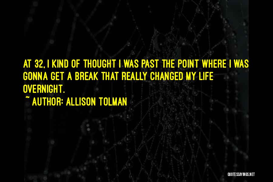 Allison Tolman Quotes 247908