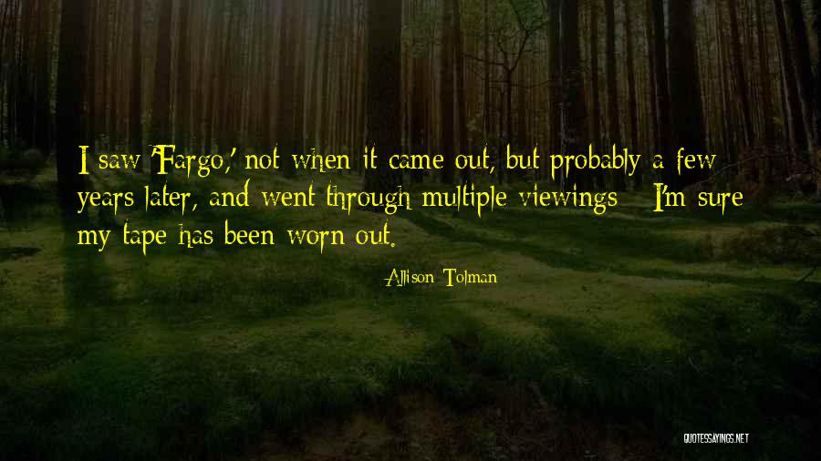 Allison Tolman Quotes 283094