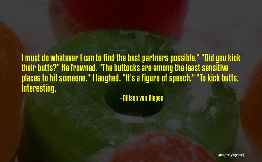 Allison Van Diepen Quotes 1661301