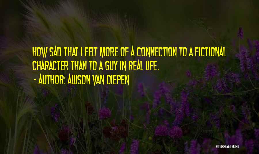Allison Van Diepen Quotes 305801
