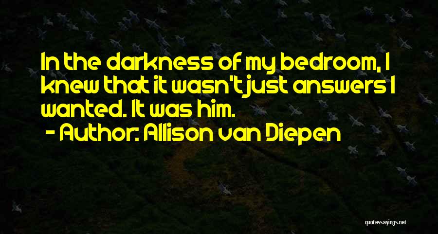 Allison Van Diepen Quotes 947477