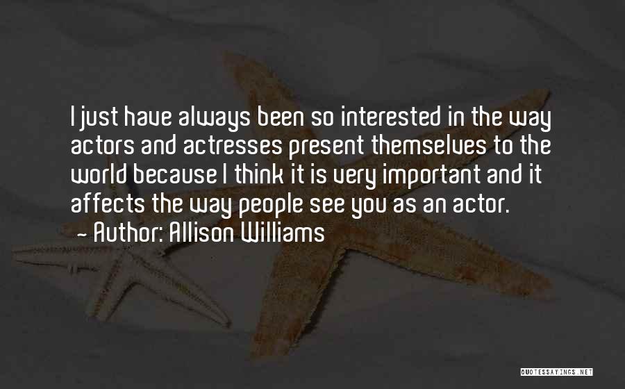 Allison Williams Quotes 1211124