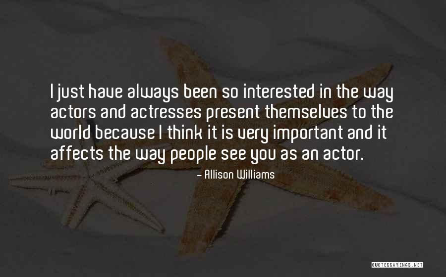 Allison Williams Quotes 1211124