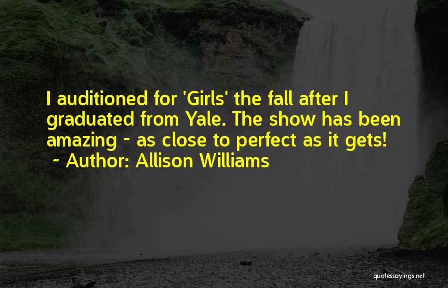 Allison Williams Quotes 1235963