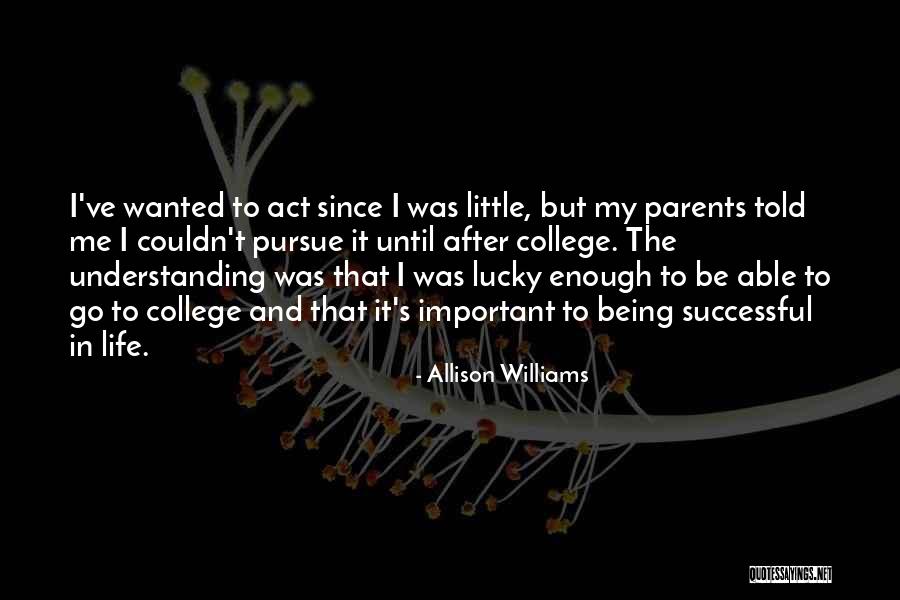 Allison Williams Quotes 2115600