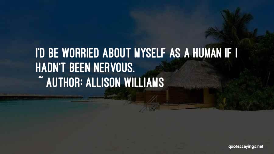 Allison Williams Quotes 560126