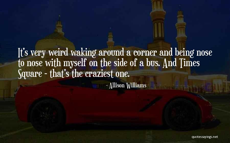 Allison Williams Quotes 806684