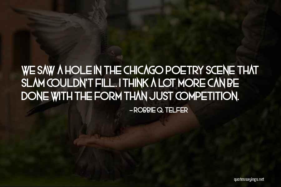 Allissa Johnson Quotes By Robbie Q. Telfer Allissa Johnson Quotes By Robbie Q. Telfer