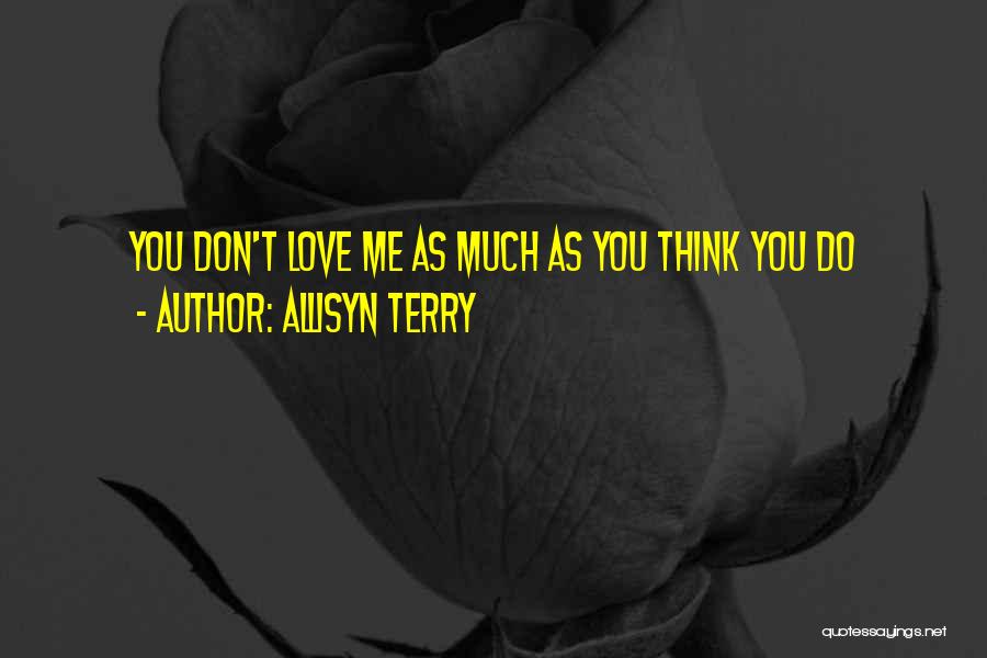 ALlisyn Terry Quotes 442757