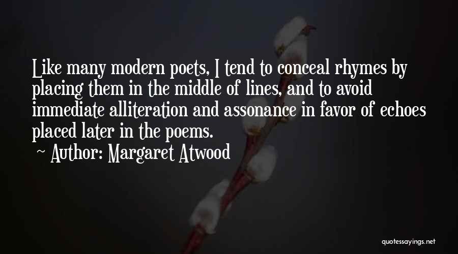 Alliteration Quotes By Margaret Atwood