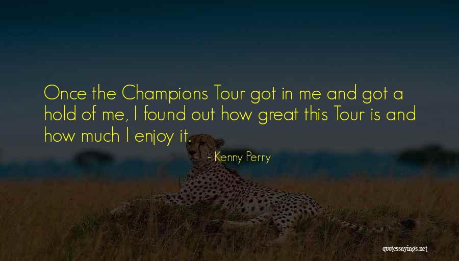 Alliterative Verse Quotes By Kenny Perry Alliterative Verse Quotes By Kenny Perry