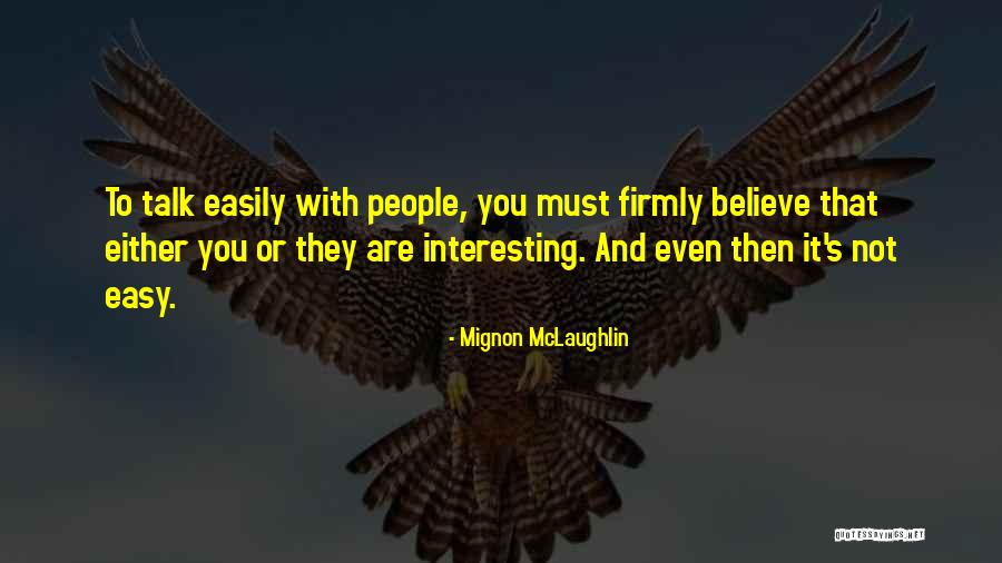 Allllllllrighty Quotes By Mignon McLaughlin Allllllllrighty Quotes By Mignon McLaughlin