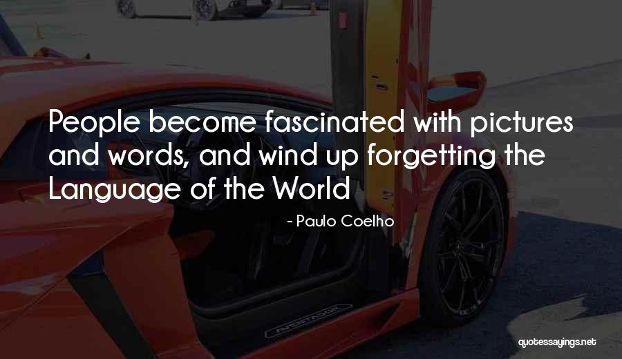 Allmakes Quotes By Paulo Coelho