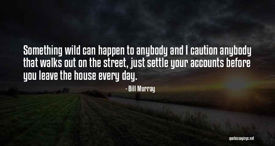Allman Brothers Song Quotes By Bill Murray Allman Brothers Song Quotes By Bill Murray