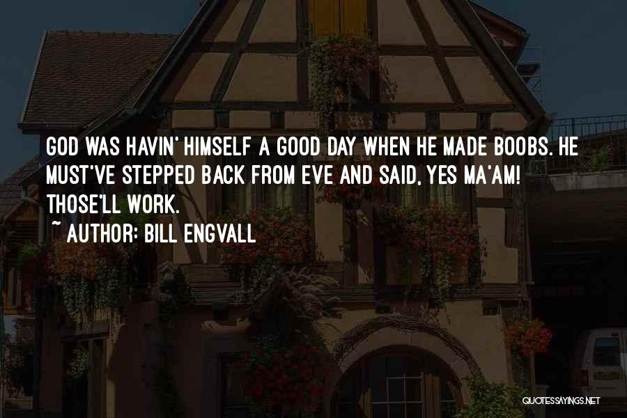 Allmark Door Quotes By Bill Engvall