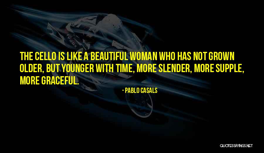Allmenn Litteraturvitenskap Quotes By Pablo Casals Allmenn Litteraturvitenskap Quotes By Pablo Casals