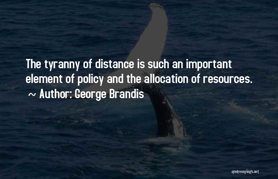 Allocation Quotes By George Brandis