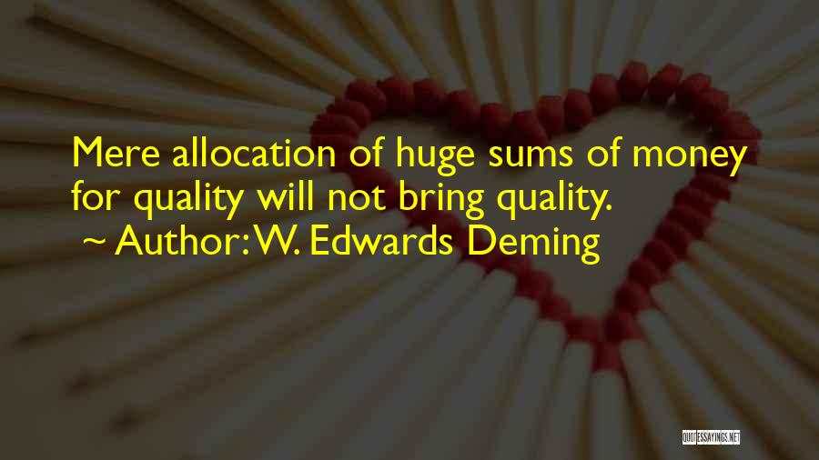 Allocation Quotes By W. Edwards Deming