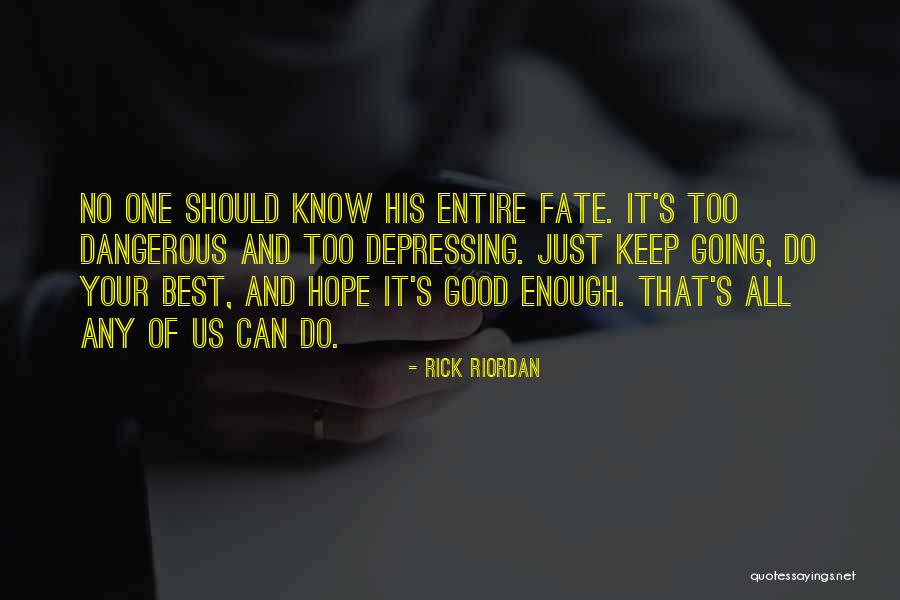 Allochrony Quotes By Rick Riordan Allochrony Quotes By Rick Riordan