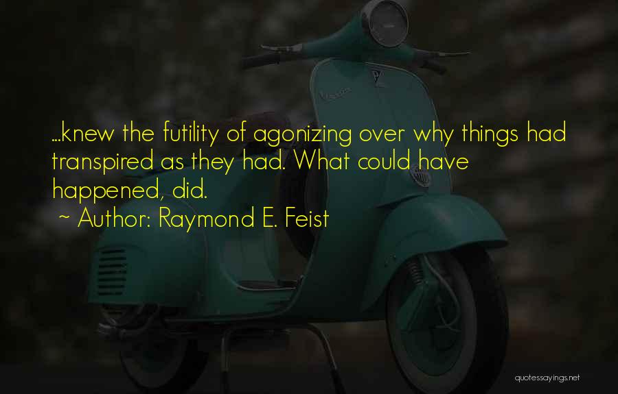 Allomantic Quotes By Raymond E. Feist