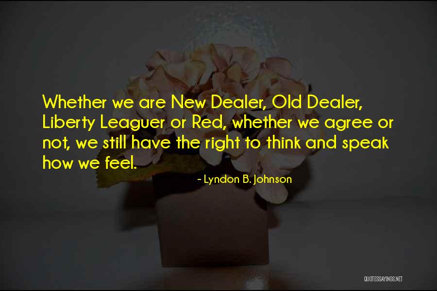 Allontanarsi Sinonimo Quotes By Lyndon B. Johnson Allontanarsi Sinonimo Quotes By Lyndon B. Johnson