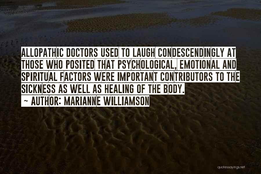 Allopathic Quotes By Marianne Williamson