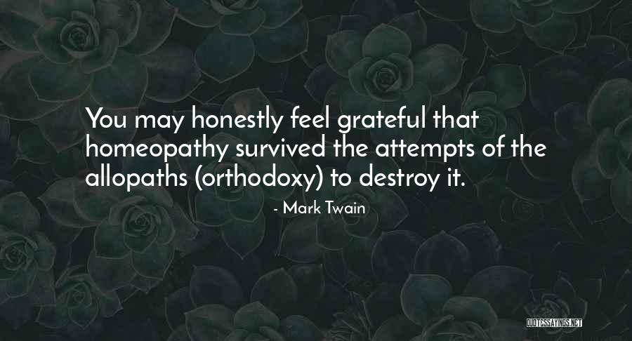 Allopaths Quotes By Mark Twain Allopaths Quotes By Mark Twain