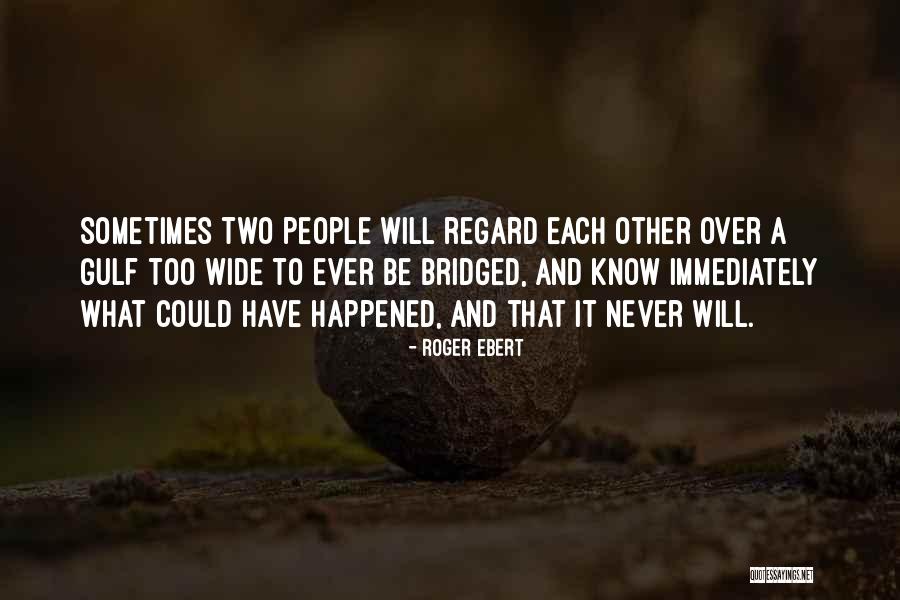 Allorche Quotes By Roger Ebert Allorche Quotes By Roger Ebert