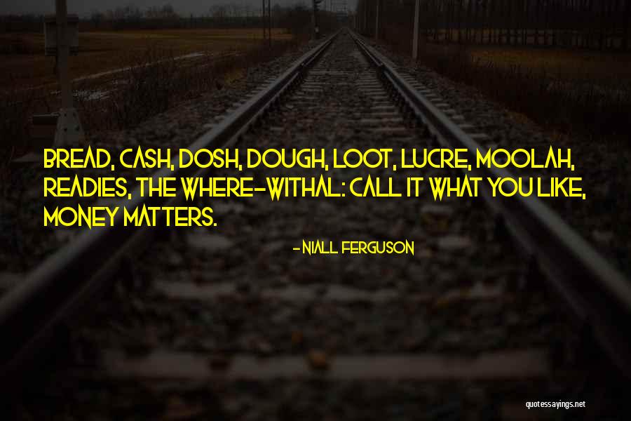 Alloro Winery Quotes By Niall Ferguson Alloro Winery Quotes By Niall Ferguson