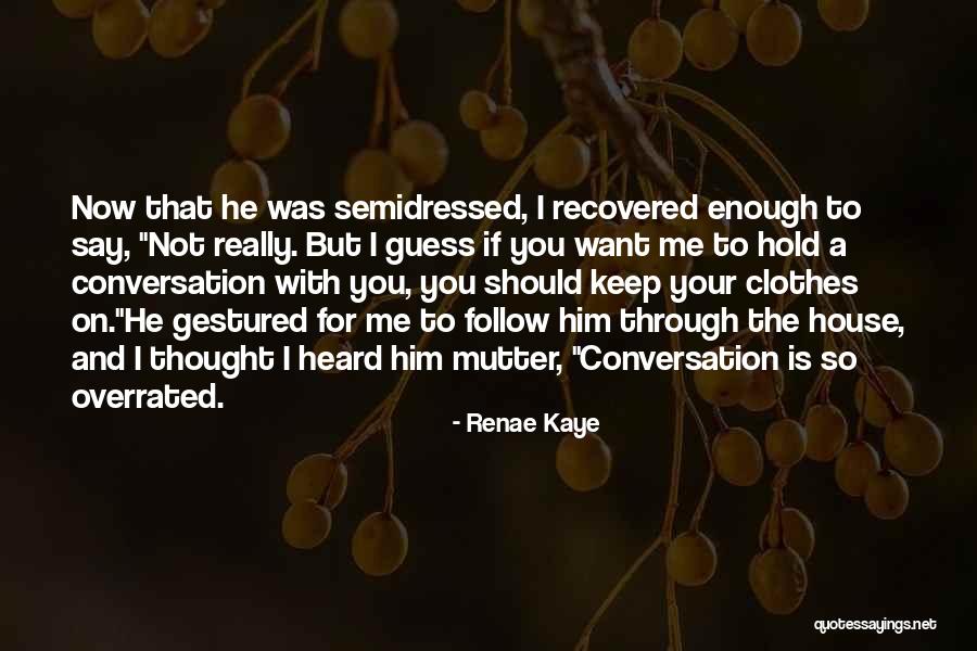 Allouch Elaid Quotes By Renae Kaye Allouch Elaid Quotes By Renae Kaye