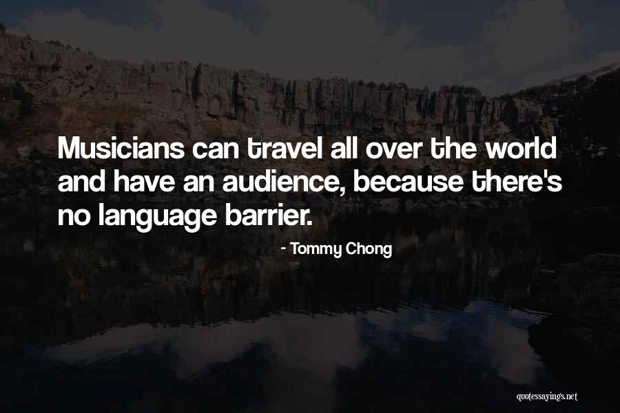Alloudi Soufiane Quotes By Tommy Chong Alloudi Soufiane Quotes By Tommy Chong