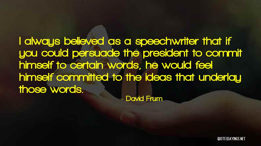 Allout Quotes By David Frum Allout Quotes By David Frum
