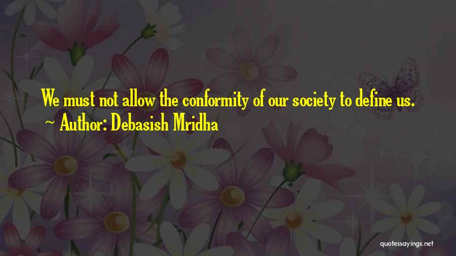 Allow Happiness Quotes By Debasish Mridha