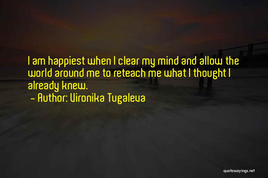 Allow Happiness Quotes By Vironika Tugaleva