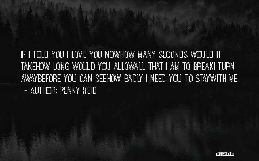 Allow Me To Love You Quotes By Penny Reid