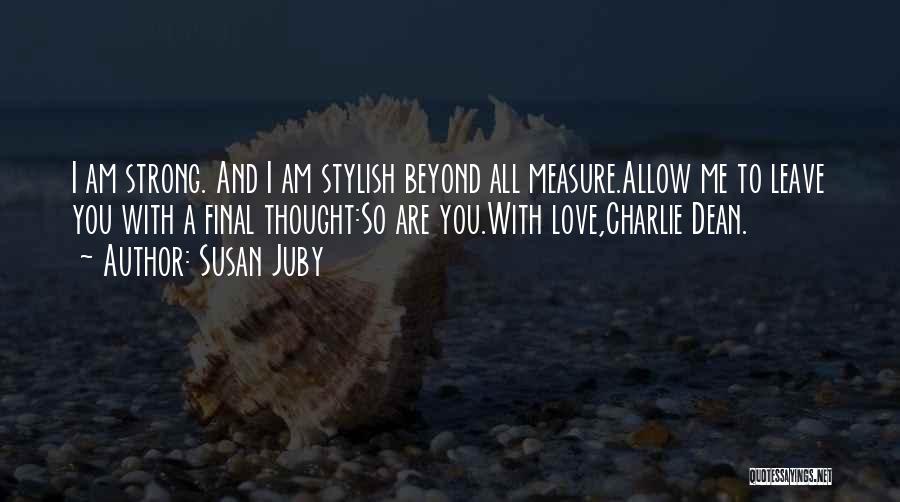 Allow Me To Love You Quotes By Susan Juby